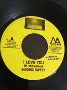 Singing Sweet - I Love You