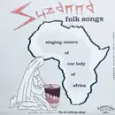LP - Singing Sisters Of Our Lady Of Africa - Suzanna