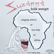 Singing Sisters Of Our Lady Of Africa - Suzanna