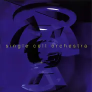 Single Cell Orchestra - Single Cell Orchestra