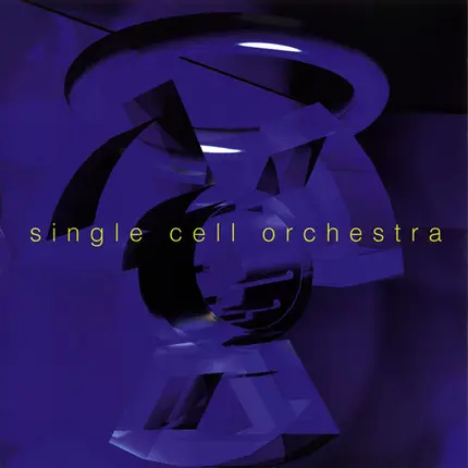Single Cell Orchestra - Single Cell Orchestra