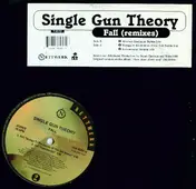 Single Gun Theory - Fall (Remixes)