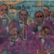 Singleton Palmer - The Best Dixieland Band