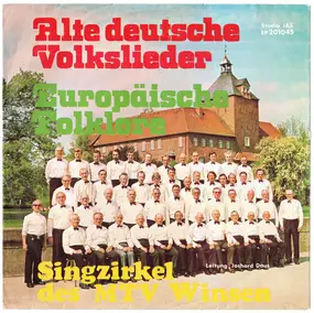 Singzirkel des MTV Winsen - Alte Deutsche Volkslieder / Europäische Folklore