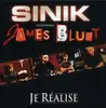 CD Single - SINIK & JAMES BLUNT - JE REALISE