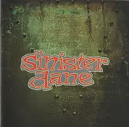 Sinister Dane - Sinister Dane