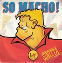7'' - Sinitta - So Macho! - Injection-moulded labels