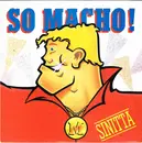 7'' - Sinitta - So Macho! - Paper Labels With White Logo