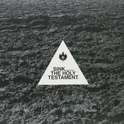 Sink - The Holy Testament 2