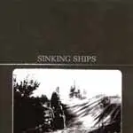 The Sinking Ships - Disconnecting