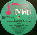 12inch Vinyl Single - Sinnamon - Always There (Always In My Life)