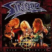 CD - Sinner - In The Line Of Fire - Live In Europe