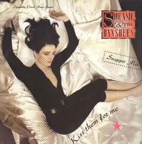 Siouxsie & the Banshees - Kiss Them For Me