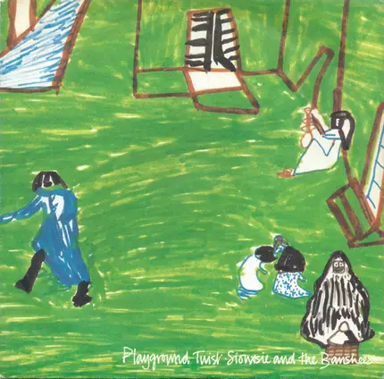 Siouxsie & The Banshees - Playground Twist