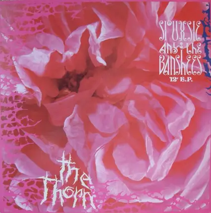 Siouxsie & The Banshees - The Thorn