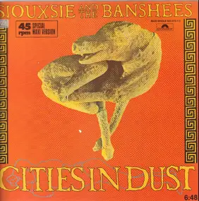 Siouxsie & the Banshees - Cities In Dust