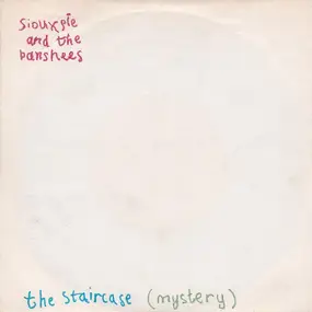 Siouxsie & the Banshees - The Staircase (Mystery)
