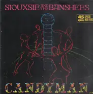 Siouxsie And The Banshees, Siouxsie & The Banshees - Candyman