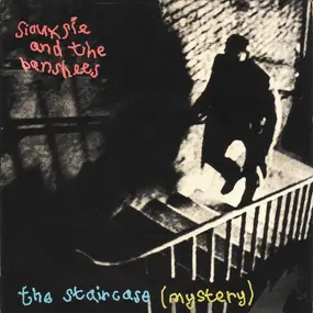 Siouxsie & the Banshees - The Staircase (Mystery)