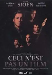 Sioen - Ceci n est pas un film - This is Not a Movie DVD und Audio CD