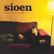 Sioen - Ease Your Mind