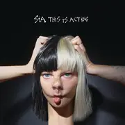 CD - Sia - This Is Acting