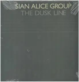 Sian Alice Group - Dusk Line