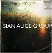 Sian Alice Group - Troubled, Shaken Etc.