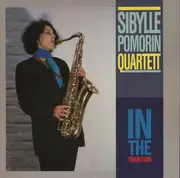 LP - Sibylle Pomorin Quartett - In The Tradition