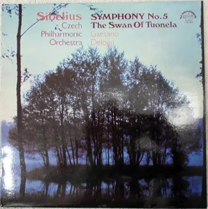 Sibelius - Symphony No. 5, The Swan Of Tuonela