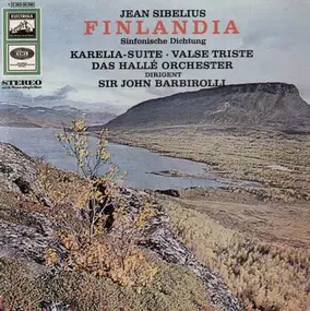 Jean Sibelius - Finlandia; Das Halle Orch., Sir J. Barbirolli