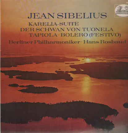 Sibelius - Karelia-Suite, Der Schwan von Tuonela, Taiola, Bolero