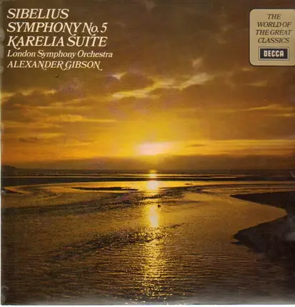 Sibelius - Symph No.5, Karelia Suite, LSO, A.Gibson