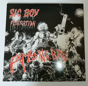 Sic Boy Federation - Exploding Baby