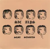 Sic Alps - Semi-Streets