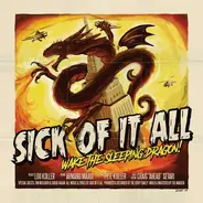 Sick Of It All - Wake the Sleeping Dragion