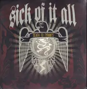 Sick Of It All - Death to Tyrants