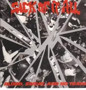Sick Of It All - Blood, Sweat and No Tears