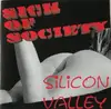 CD - Sick Of Society - Silicon Valley
