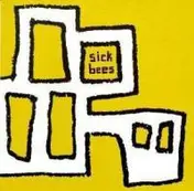 The Sick Bees - On the One