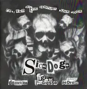Sick Dogs - Real End Of The Century Punk Rock