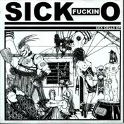 Sick Fuckin O - Sex Cells EP
