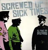 Screwed Up - All Punks Are Bastards