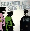 LP - Sick Times / Screwed Up - All Punks Are Bastards