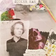 Sicker Man - Flower My Decay