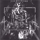 7inch Vinyl Single - Sick/Tired - The Lifetaker - Ltd ed