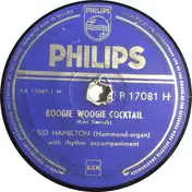 Sid Hamilton - Boogie Woogie Cocktail / Boogie O'Woogie