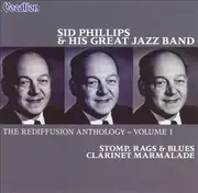 CD - Sid Phillips Band - The Rediffusion Anthology - Volume 1