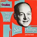 CD - Sid Phillips Band - Any Old Iron