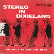 Sid Phillips Band - Stereo In Dixieland